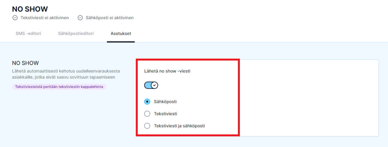 Asiakasviestit No show aktivointi.png