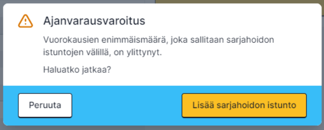 Sarjahoito enimmäismäärä varoitus.png